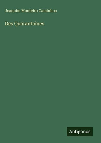 Des Quarantaines