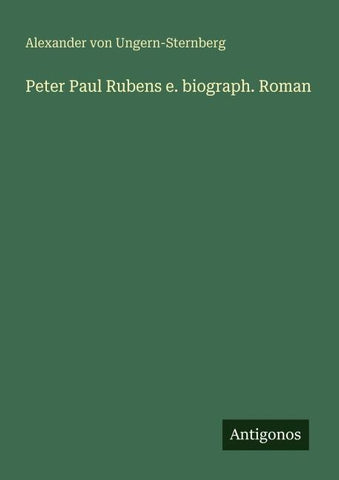 Peter Paul Rubens e. biograph. Roman
