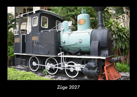 Züge 2027 Fotokalender DIN A3