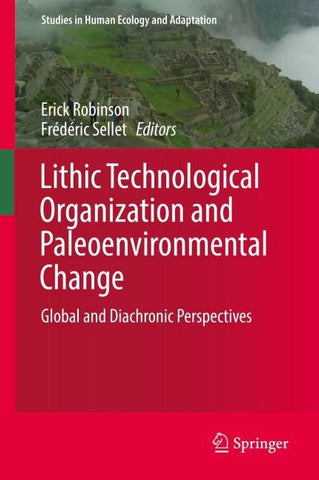 Lithic Technological Organization and Paleoenvironmental Change