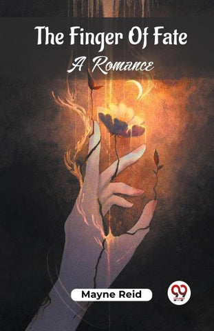 The Finger Of Fate A Romance