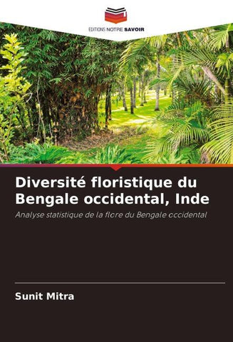 Diversité floristique du Bengale occidental, Inde