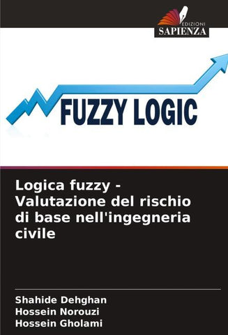 Logica fuzzy - Valutazione del rischio di base nell'ingegneria civile