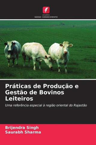 Práticas de Produção e Gestão de Bovinos Leiteiros