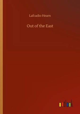 Out of the East