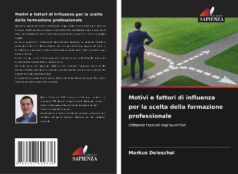 Motivi e fattori di influenza per la scelta della formazione professionale