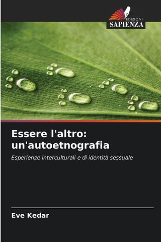 Essere l'altro: un'autoetnografia