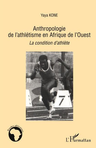Anthropologie de l'athlétisme en Afrique de l'Ouest