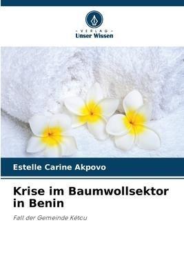 Krise im Baumwollsektor in Benin