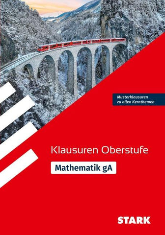 STARK Mathematik gA Oberstufe - Klausuren Gymnasium