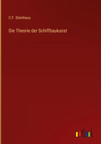 Die Theorie der Schiffbaukunst
