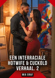 Een Interraciale Hotwife & Cuckold Verhaal. 2