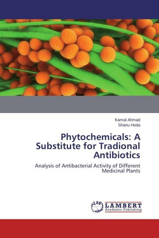 Phytochemicals: A Substitute for Tradional Antibiotics