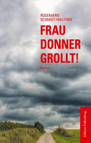 Frau Donner grollt!