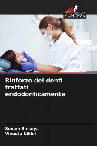 Rinforzo dei denti trattati endodonticamente