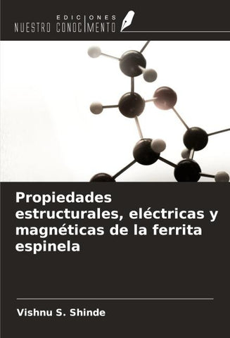Propiedades estructurales, eléctricas y magnéticas de la ferrita espinela
