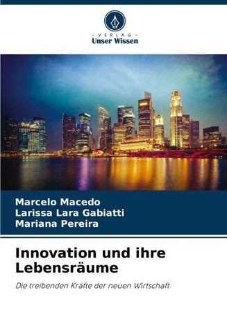 Innovation und ihre Lebensräume