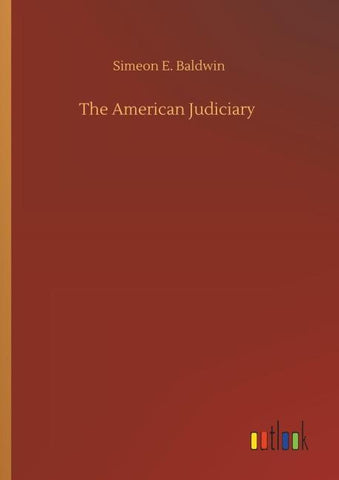 The American Judiciary