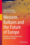 Western Balkans and the Future of Europe