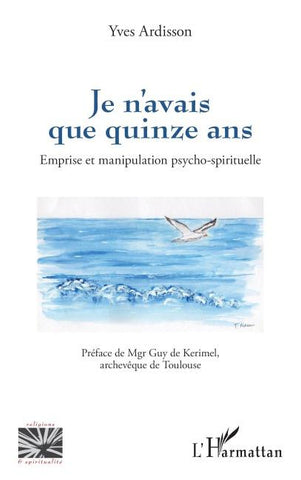 Je n'avais que quinze ans