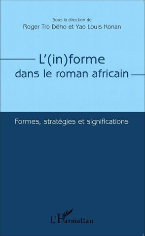 L'(in)forme dans le roman africain