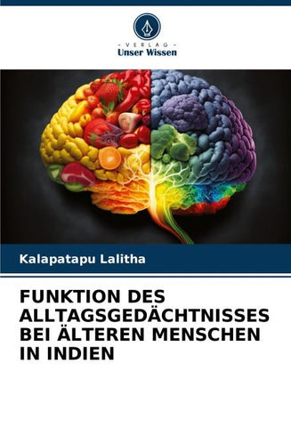 FUNKTION DES ALLTAGSGEDÄCHTNISSES BEI ÄLTEREN MENSCHEN IN INDIEN