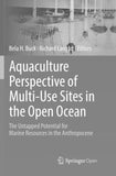 Aquaculture Perspective of Multi-Use Sites in the Open Ocean