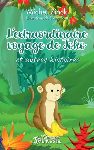 L'extraordinaire voyage de Joko et autres histoires