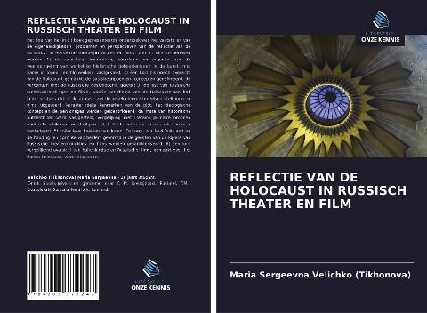 REFLECTIE VAN DE HOLOCAUST IN RUSSISCH THEATER EN FILM