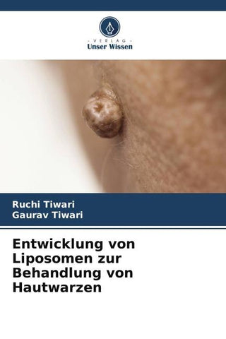 Entwicklung von Liposomen zur Behandlung von Hautwarzen