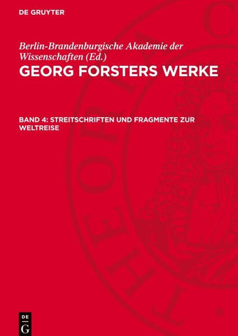 Streitschriften und Fragmente zur Weltreise