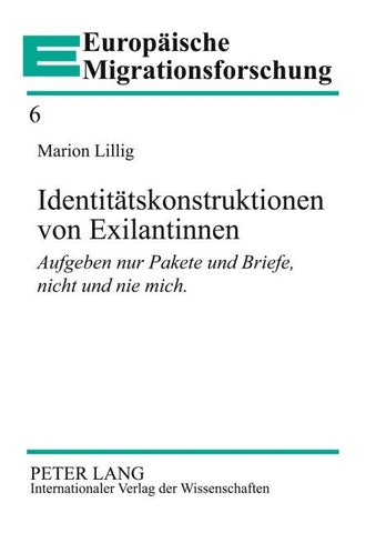 Identitaetskonstruktionen von Exilantinnen