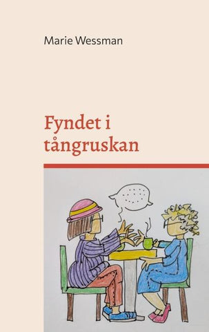 Fyndet i tångruskan