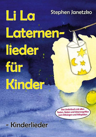 Li La Laternenlieder für Kinder - Kinderlieder