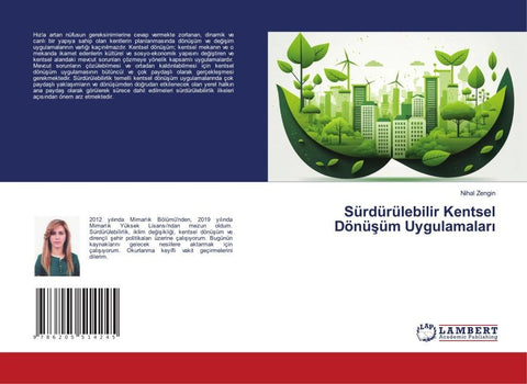 Sürdürülebilir Kentsel Dönü¿üm Uygulamalar¿