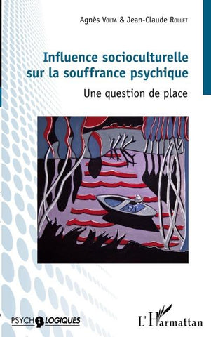 Influence socioculturelle sur la souffrance psychique