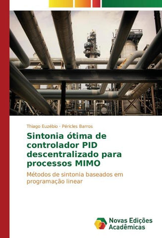 Sintonia ótima de controlador PID descentralizado para processos MIMO