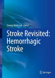 Stroke Revisited: Hemorrhagic Stroke