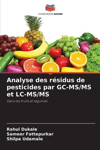 Analyse des résidus de pesticides par GC-MS/MS et LC-MS/MS