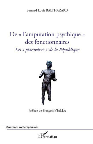 De "l'amputation psychique" des fonctionnaire