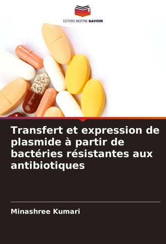Transfert et expression de plasmide à partir de bactéries résistantes aux antibiotiques