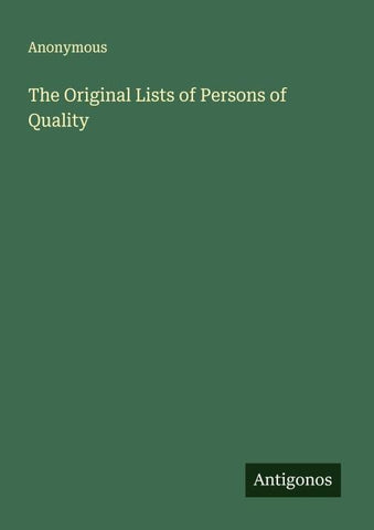 The Original Lists of Persons of Quality