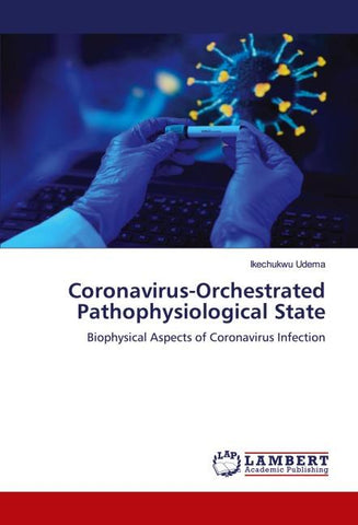 Coronavirus-Orchestrated Pathophysiological State