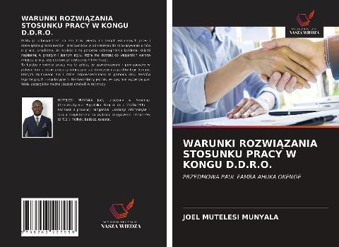 WARUNKI ROZWI¿ZANIA STOSUNKU PRACY W KONGU D.D.R.O.