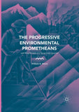The Progressive Environmental Prometheans