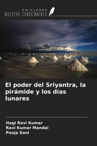 El poder del Sriyantra, la pirámide y los días lunares