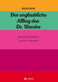 Alltag des Dr. Wunder