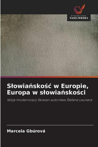 S¿owia¿sko¿¿ w Europie, Europa w s¿owia¿sko¿ci