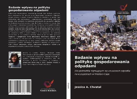 Badanie wp¿ywu na polityk¿ gospodarowania odpadami