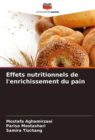 Effets nutritionnels de l'enrichissement du pain
